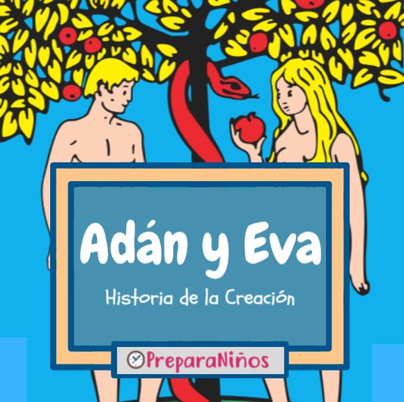 Adan y Eva Historia Para niños