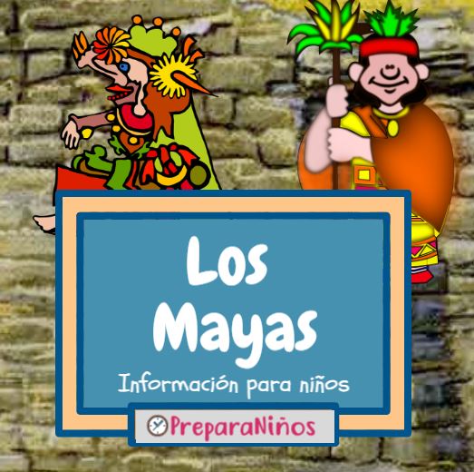 Los Mayas Para Niños