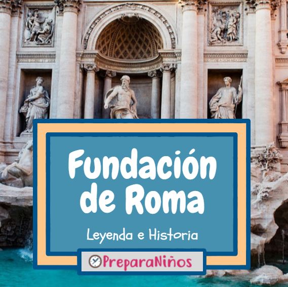 Fundacion de Roma para niños